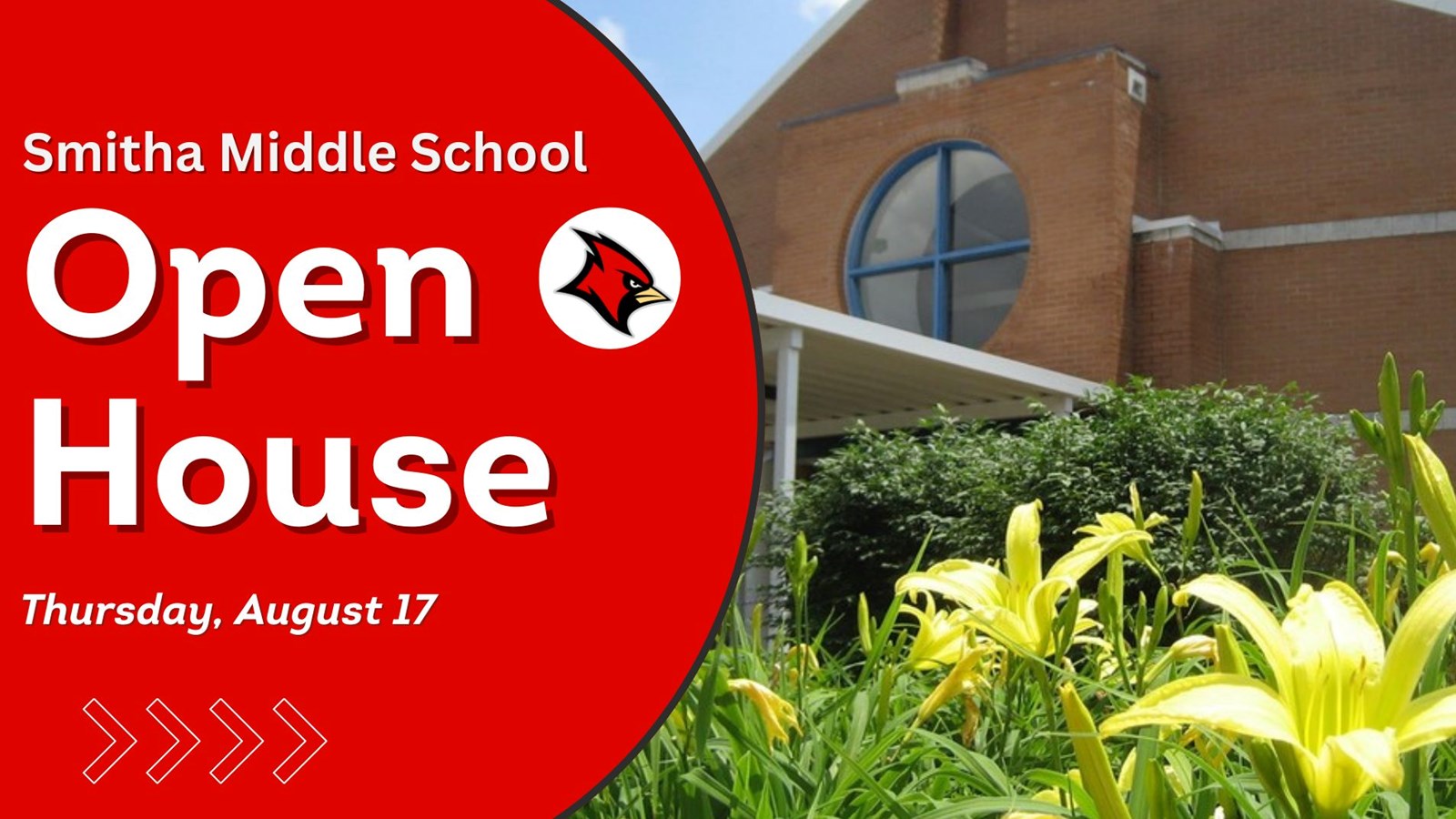 Picture of the front of Smitha Middle School with yellow flowers in front. Text reads Open House Thursday, August 17